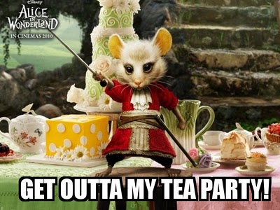 Get outta my tea party!